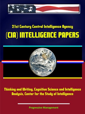 cover image of 21st Century Central Intelligence Agency (CIA) Intelligence Papers